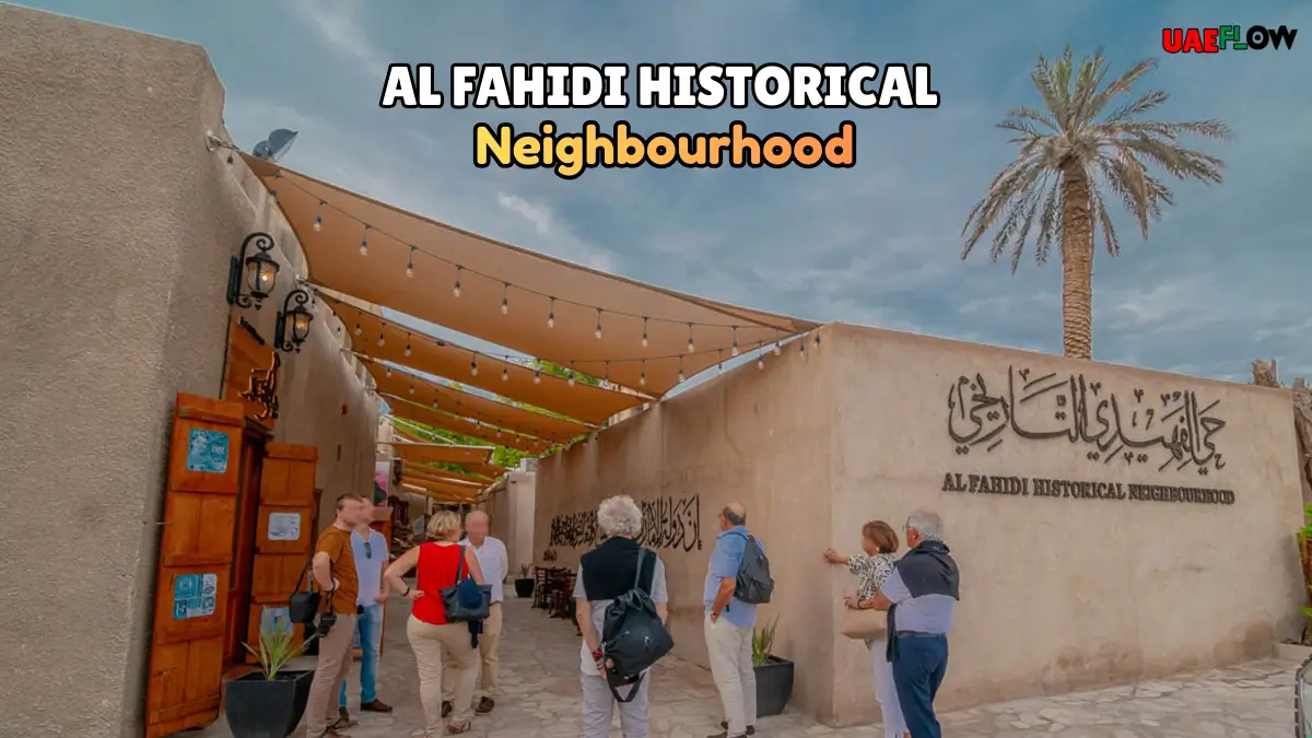 Al Fahidi Historical Neighbourhood
