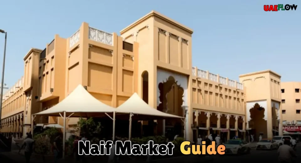 Naif Market Dubai
