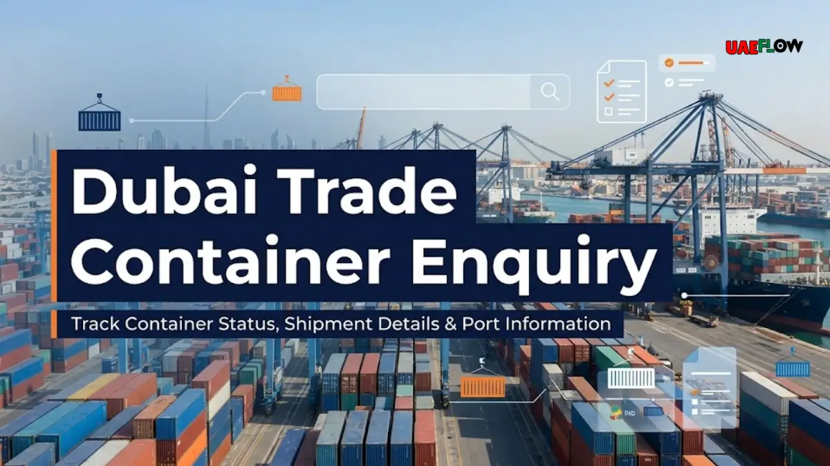 Dubai Trade Container Enquiry